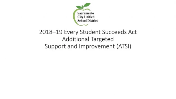 2018–19 Every Student Succeeds Act Additional Targeted Support and Improvement (ATSI)