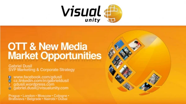 OTT &amp; New Media Market Opportunities