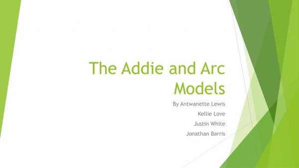 The Addie and Arc Models