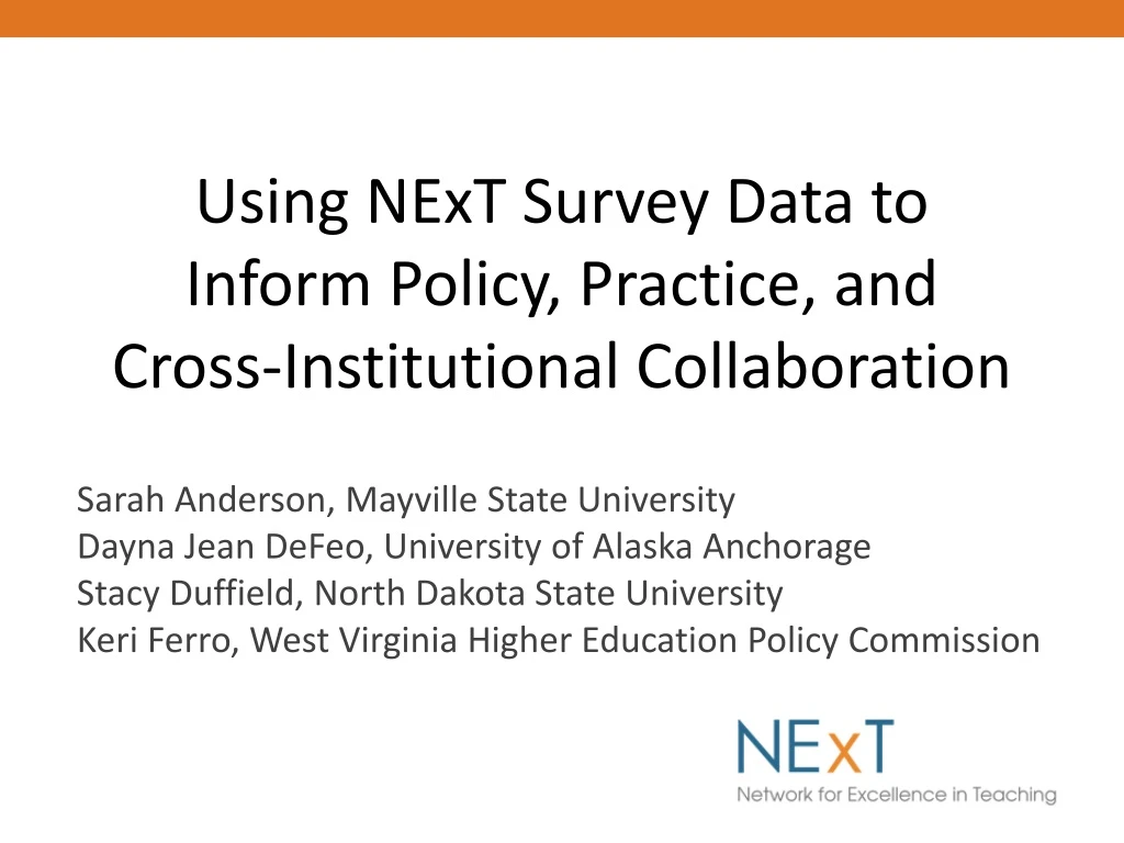 using next survey data to inform policy practice and cross institutional collaboration