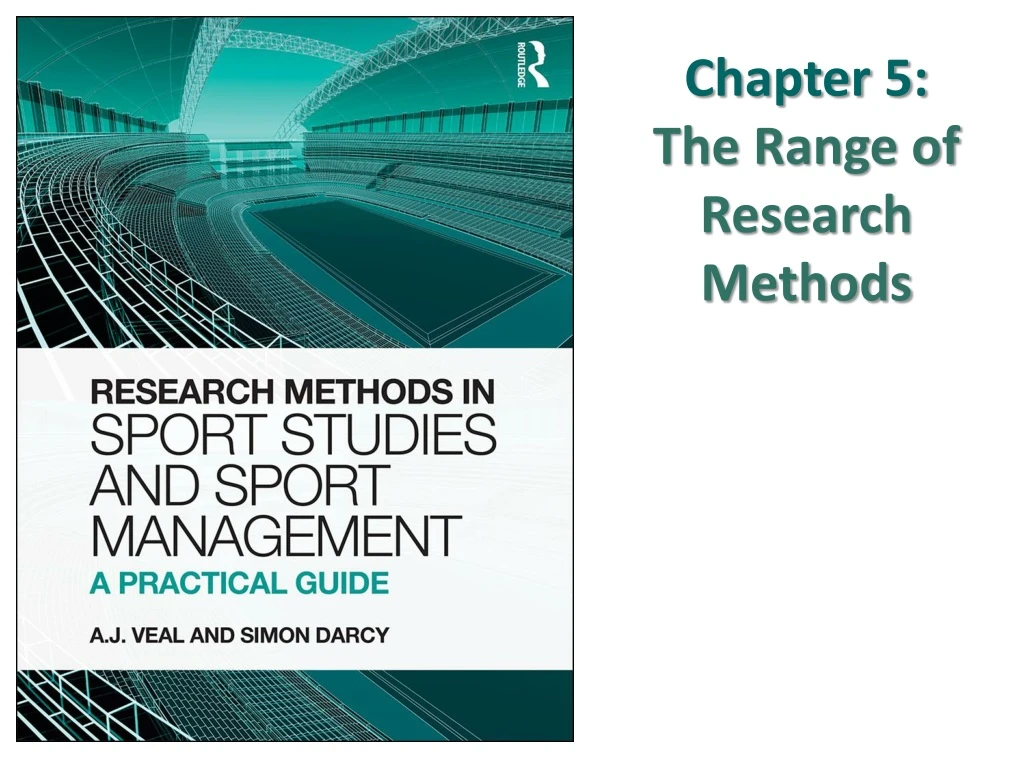 chapter 5 the range of research methods