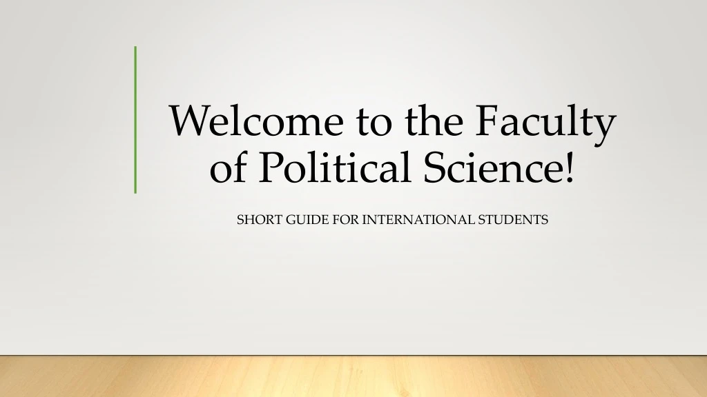 welcome to the faculty of political science