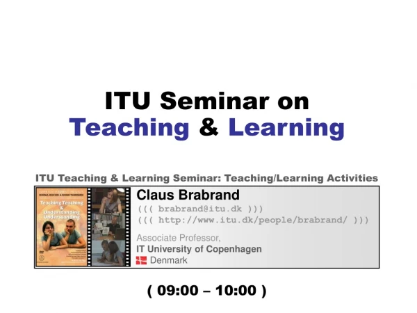 ITU Seminar on Teaching &amp; Learning