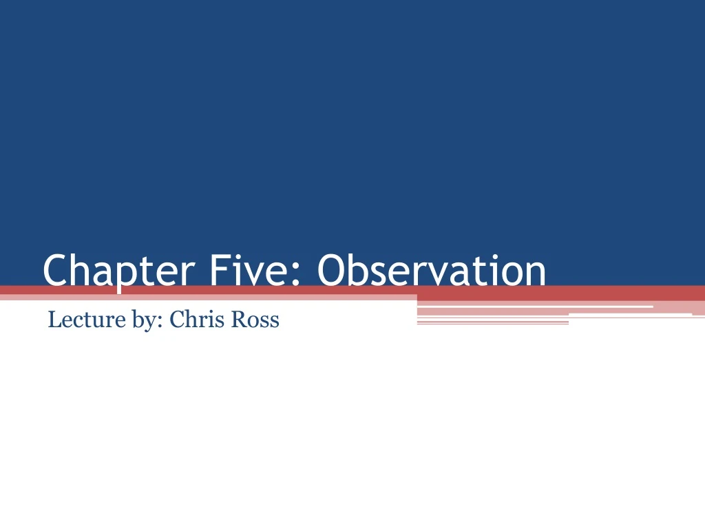 chapter five observation