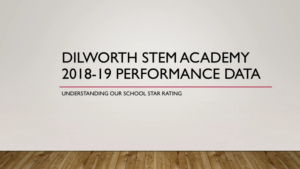 dilworth stem academy 2018 19 performance data