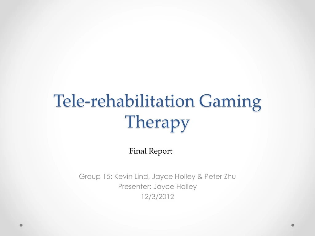 tele rehabilitation gaming therapy