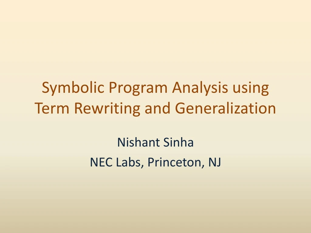 symbolic program analysis using term rewriting and generalization