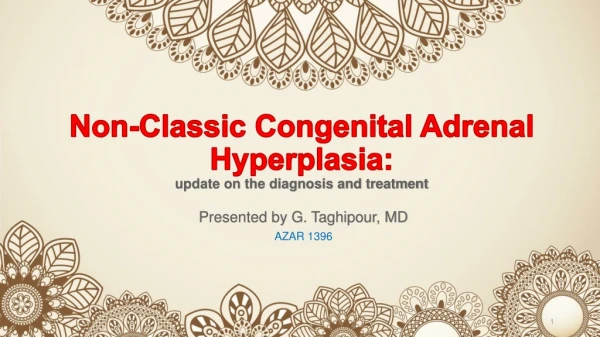 Non-Classic Congenital Adrenal Hyperplasia: update on the diagnosis and treatment