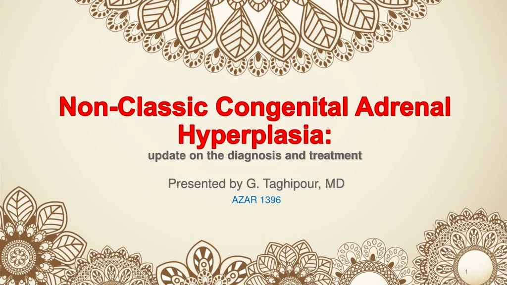 non classic congenital adrenal hyperplasia update on the diagnosis and treatment