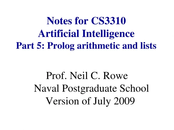 Notes for CS3310 Artificial Intelligence Part 5: Prolog arithmetic and lists