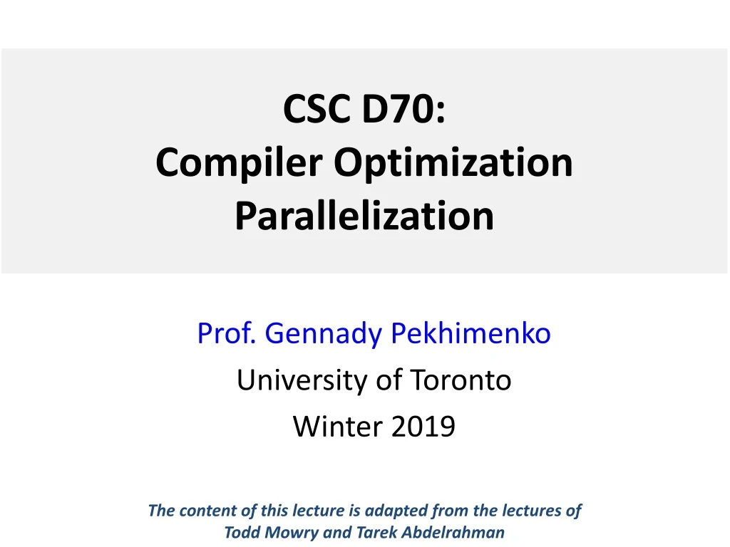 csc d70 compiler optimization parallelization