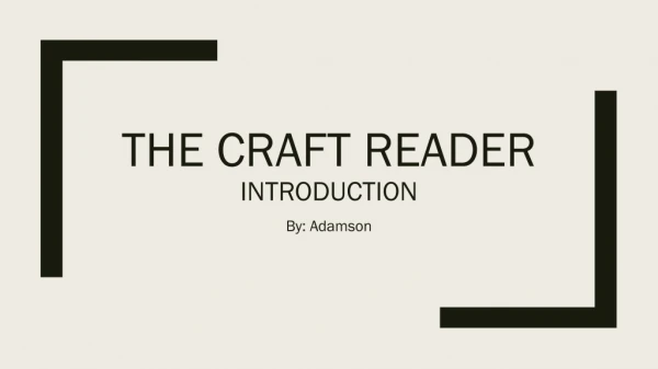 THE CRAFT READER iNTRODUCTION