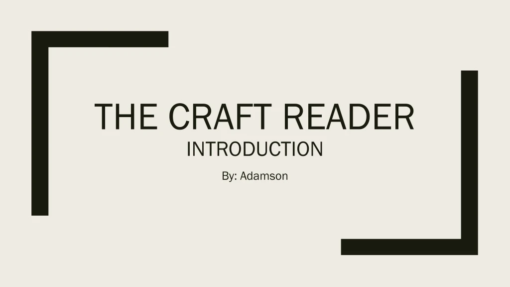 the craft reader introduction