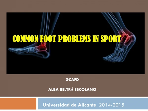 COMMON FOOT PROBLEMS IN SPORT