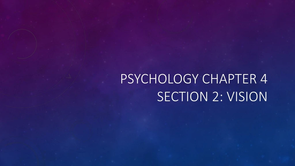 psychology chapter 4 section 2 vision