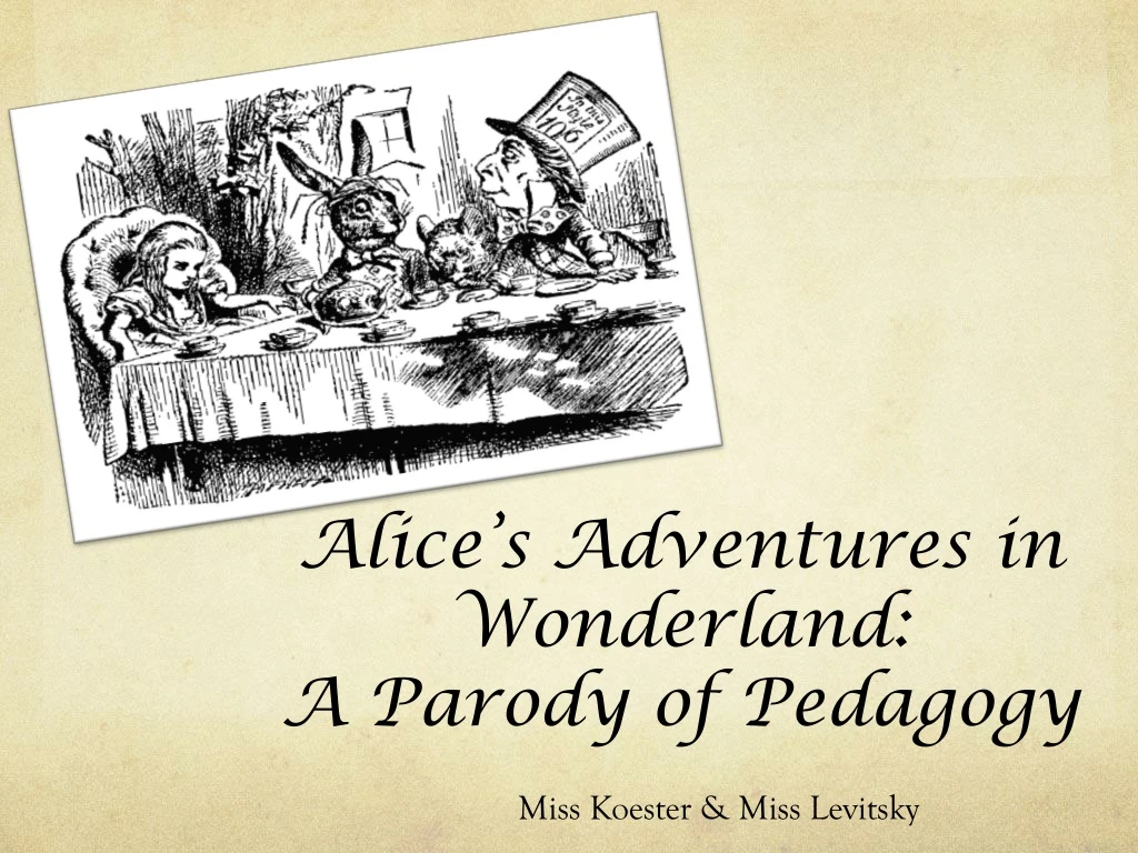 alice s adventures in wonderland a parody of pedagogy