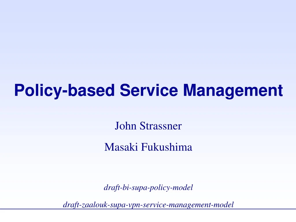 policy based service management