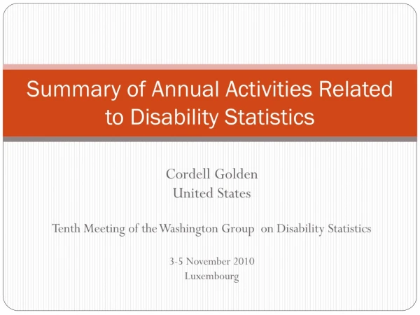 Summary of Annual Activities Related to Disability Statistics
