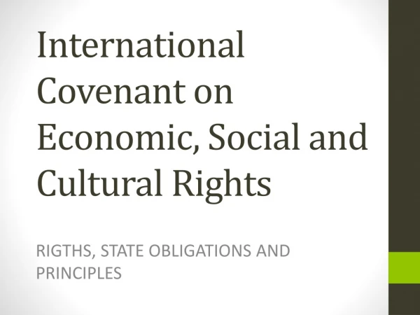 International Covenant on Economic, Social and Cultural Rights