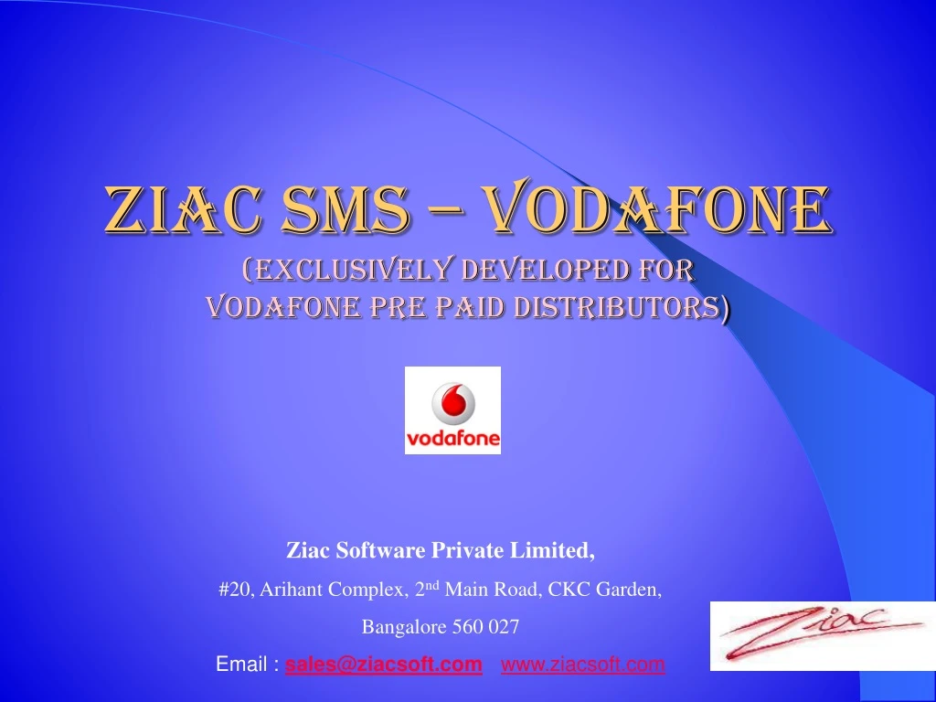 ziac sms vodafone exclusively developed for vodafone pre paid distributors