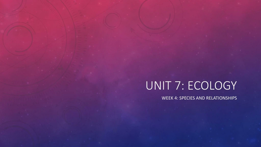 unit 7 ecology
