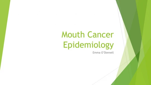 Mouth Cancer Epidemiology