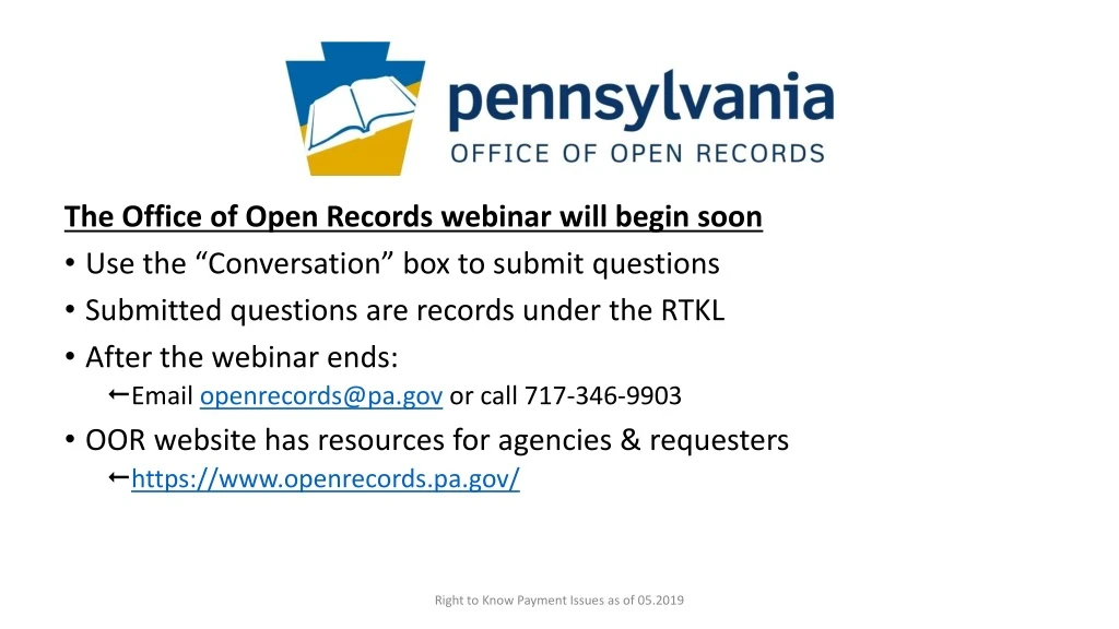 the office of open records webinar will begin