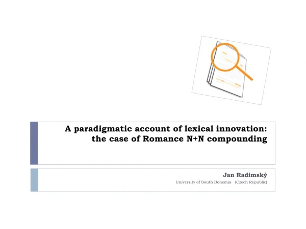 A paradigmatic account of lexical innovation: the case of Romance N+N compounding
