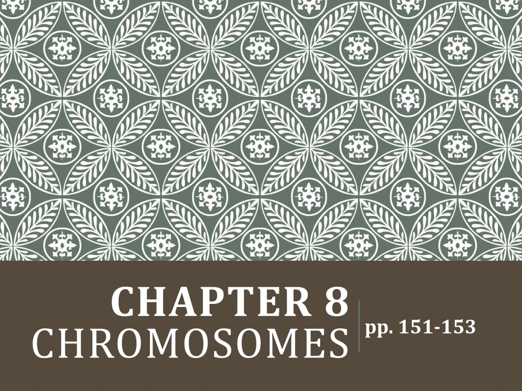 chapter 8 chromosomes