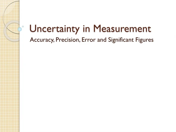 Uncertainty in Measurement