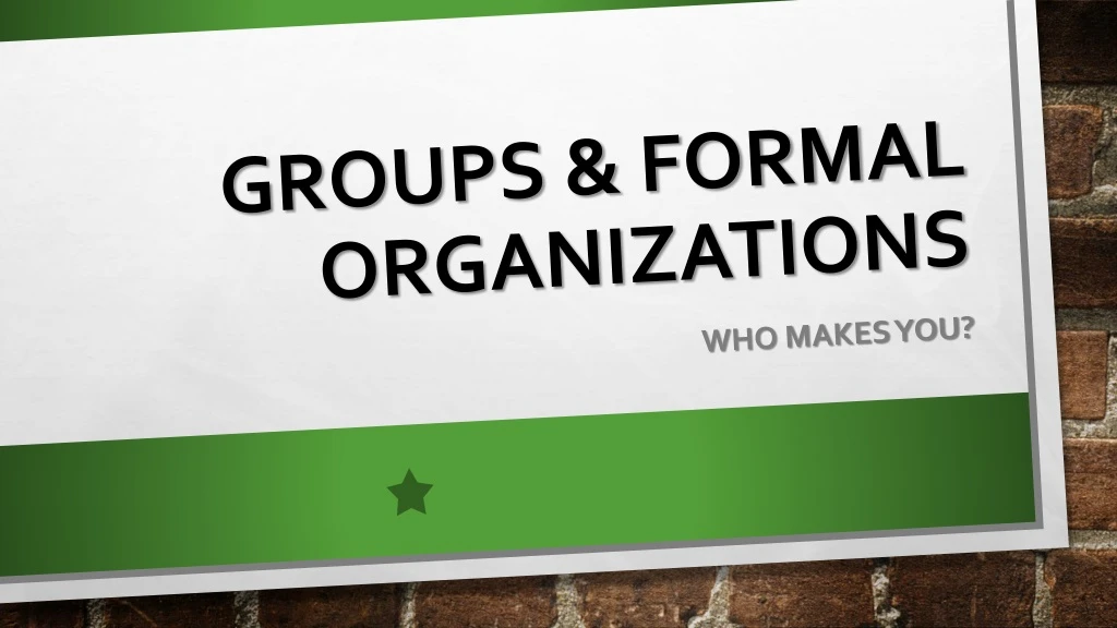 groups formal organizations