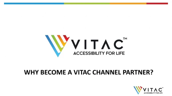 Why Become a VITAC Channel Partner?