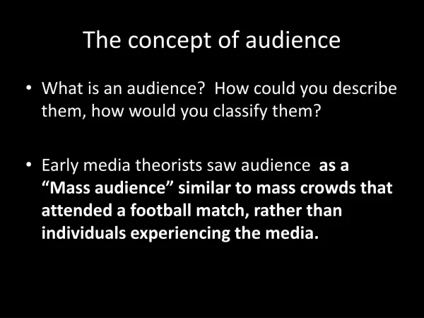 The concept of audience