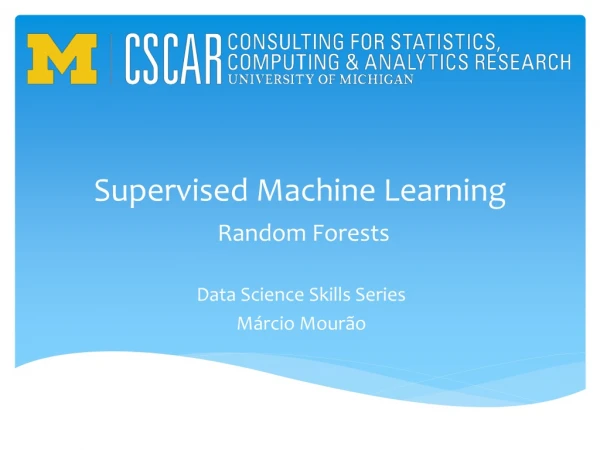 Supervised Machine Learning Random Forests