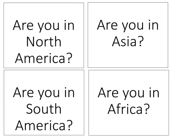 Are you in North America ?