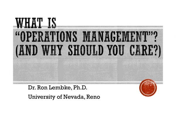 What is “Operations Management”? (and why should you care?)