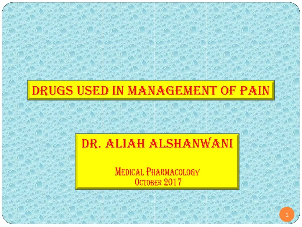 drugs used in management of pain