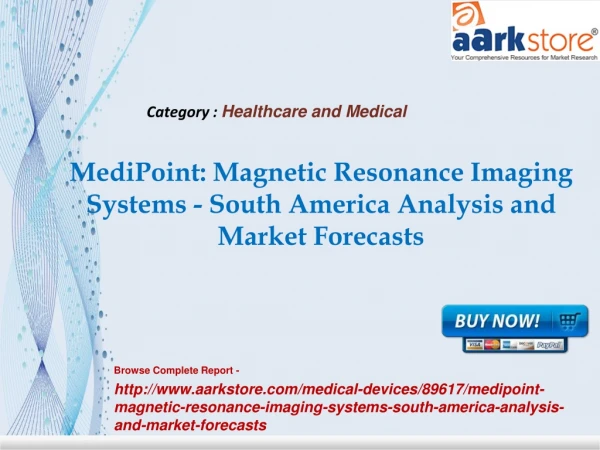 MediPoint: Magnetic Resonance Imaging Systems - South America Analysis and Market Forecasts
