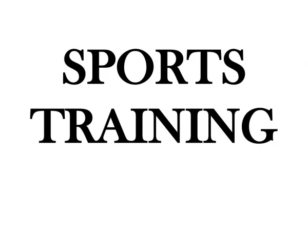 SPORTS TRAINING