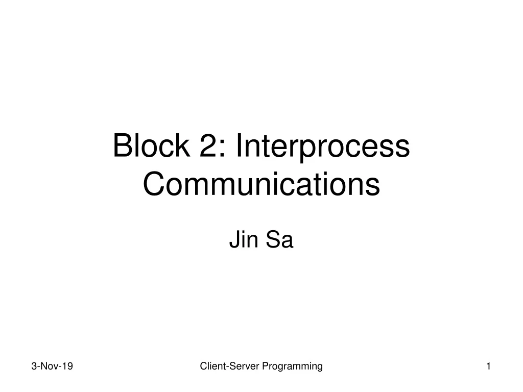block 2 interprocess communications