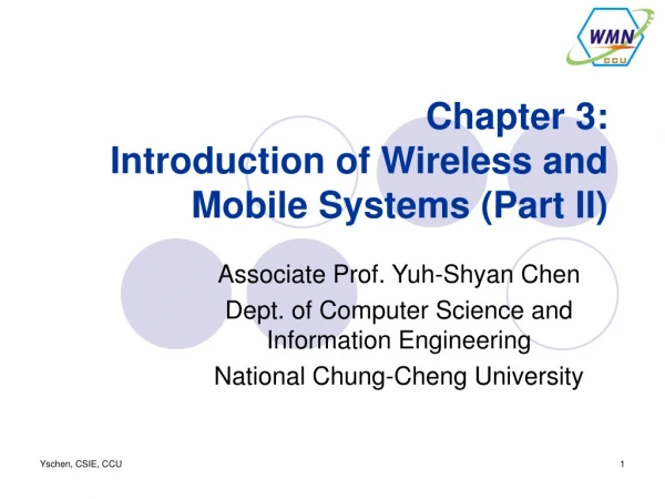 Chapter 3: Introduction of Wireless and Mobile Systems (Part II)