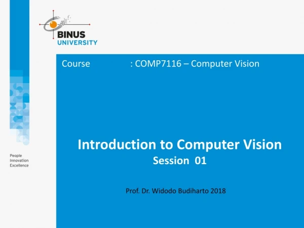 Introduction to Computer Vision Session 01