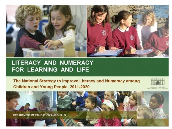 Literacy &amp; Numeracy for Learning and Life: Process to date