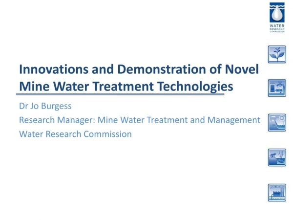 Innovations and Demonstration of Novel Mine Water Treatment Technologies