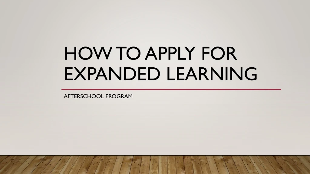 how to apply for expanded learning