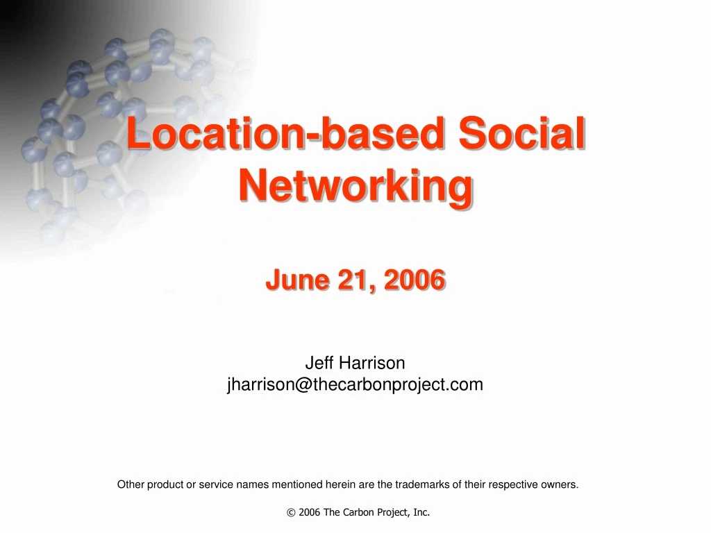 location based social networking june 21 2006