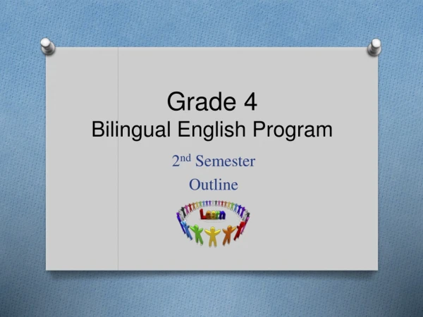 Grade 4 Bilingual English Program