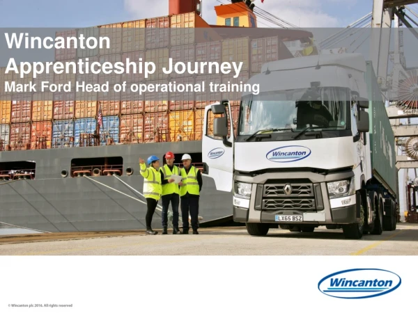 Wincanton Apprenticeship Journey Mark Ford Head of operational training