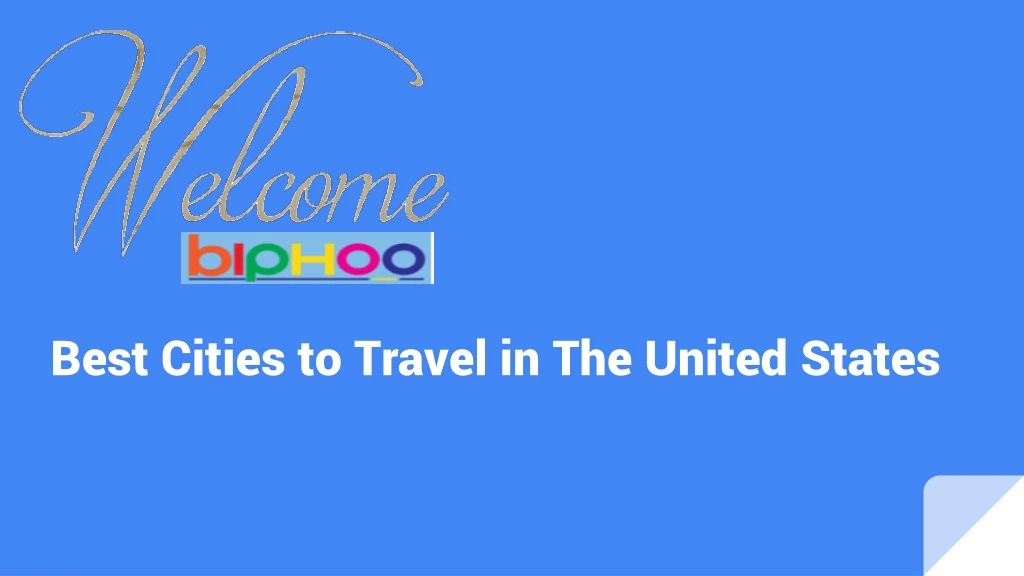 best cities to travel in the united states