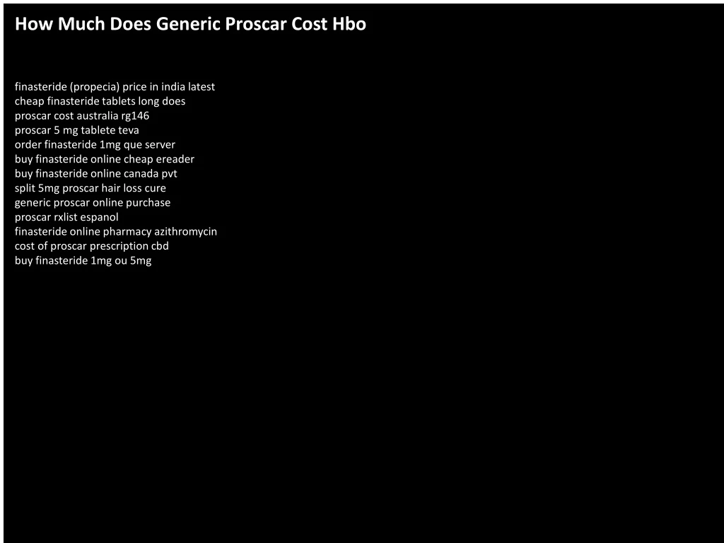 how much does generic proscar cost hbo